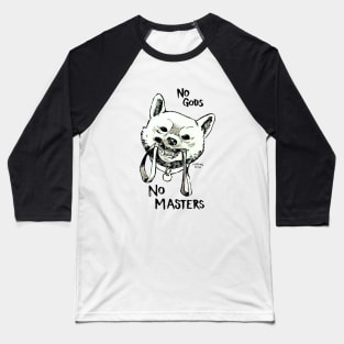 No Gods, No Masters. Only Shibe. Baseball T-Shirt